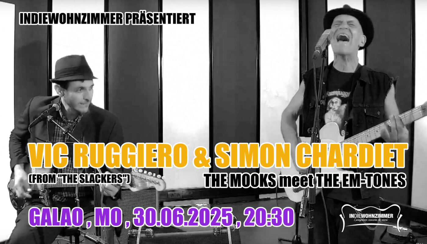 30.06.2025 Vic Ruggiero & Simon Chardiet „The Mooks meet the EM-Tones“ (Rock / US) @ Galao